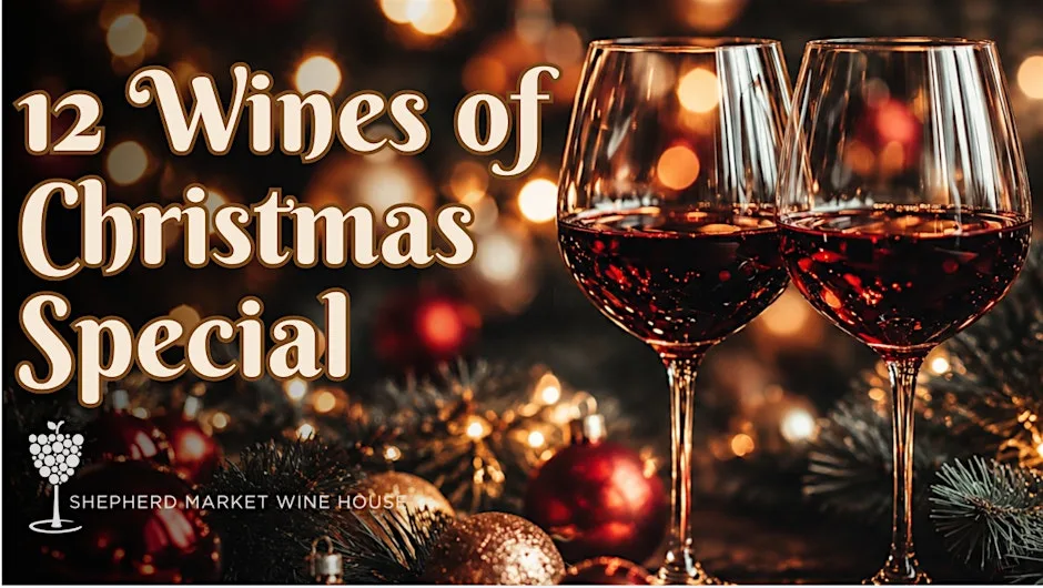 12 Wines of Christmas Special at Shepherd Market Wine House