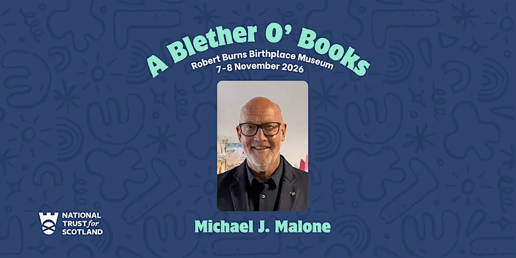A Blether o Books with Michael J Malone at Robertson Room, Robert Burns Birthplace Museum