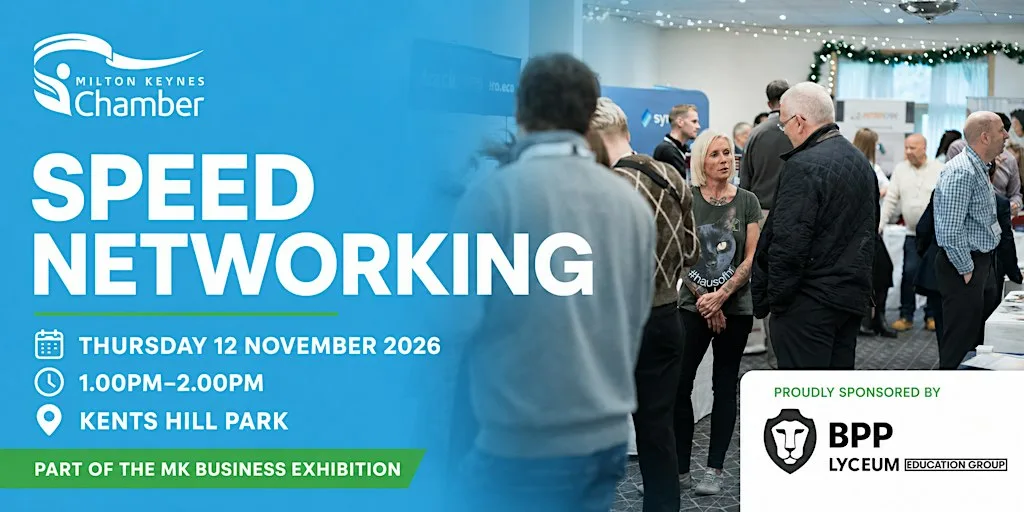 MK Chamber of Commerce Business Exhibition - Speed Networking at Kents Hill Park Training and Conference Centre