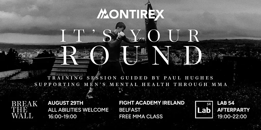 It's Your Round Belfast / Lab54 Afterparty - Presented by Montirex at Fight Academy Ireland