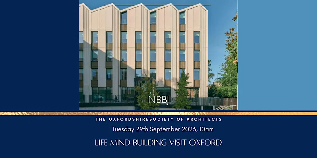 Life Mind Building Visit with NBBJ in Oxford at Life and Mind Building