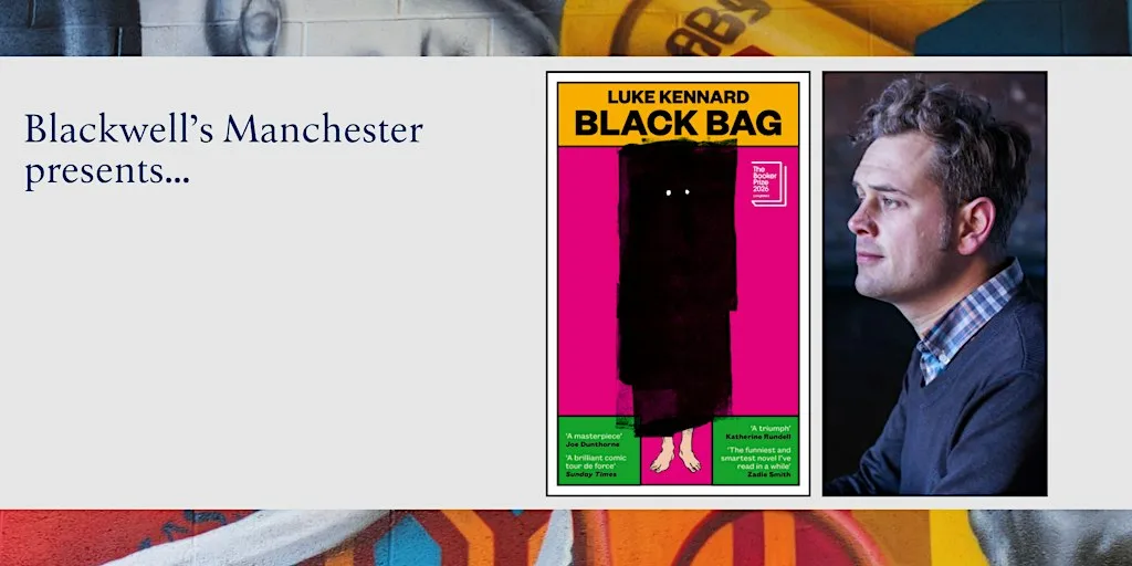 BLACK BAG: Luke Kennard in conversation with C. D. Rose at Blackwell's Bookshop