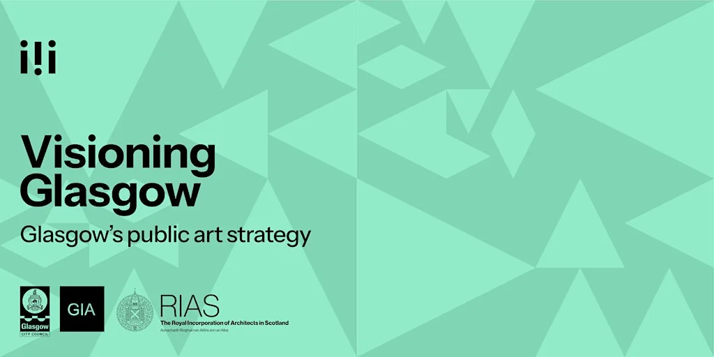 Visioning Glasgow - Glasgow's Public Art Strategy