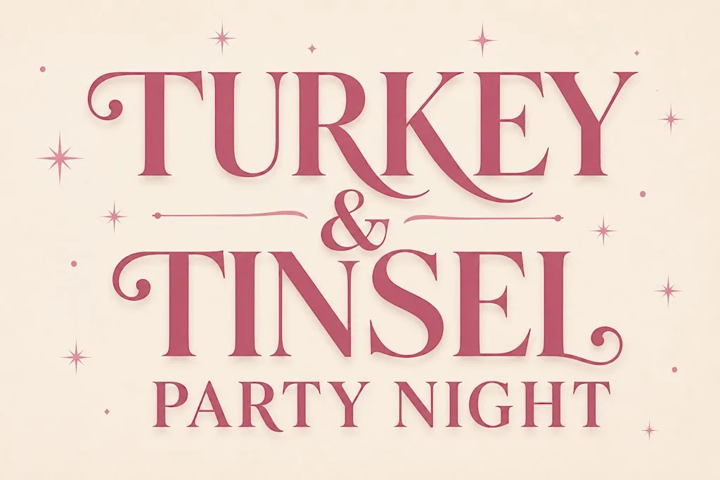 Turkey & Tinsel Party Night