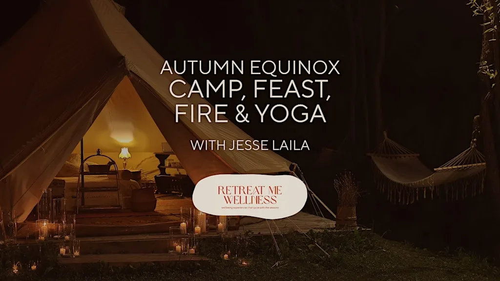 Autumn Equinox Weekend - Camp, Feast, Fire & Yoga at Please use the link in the description for the exact location of this off-grid location!