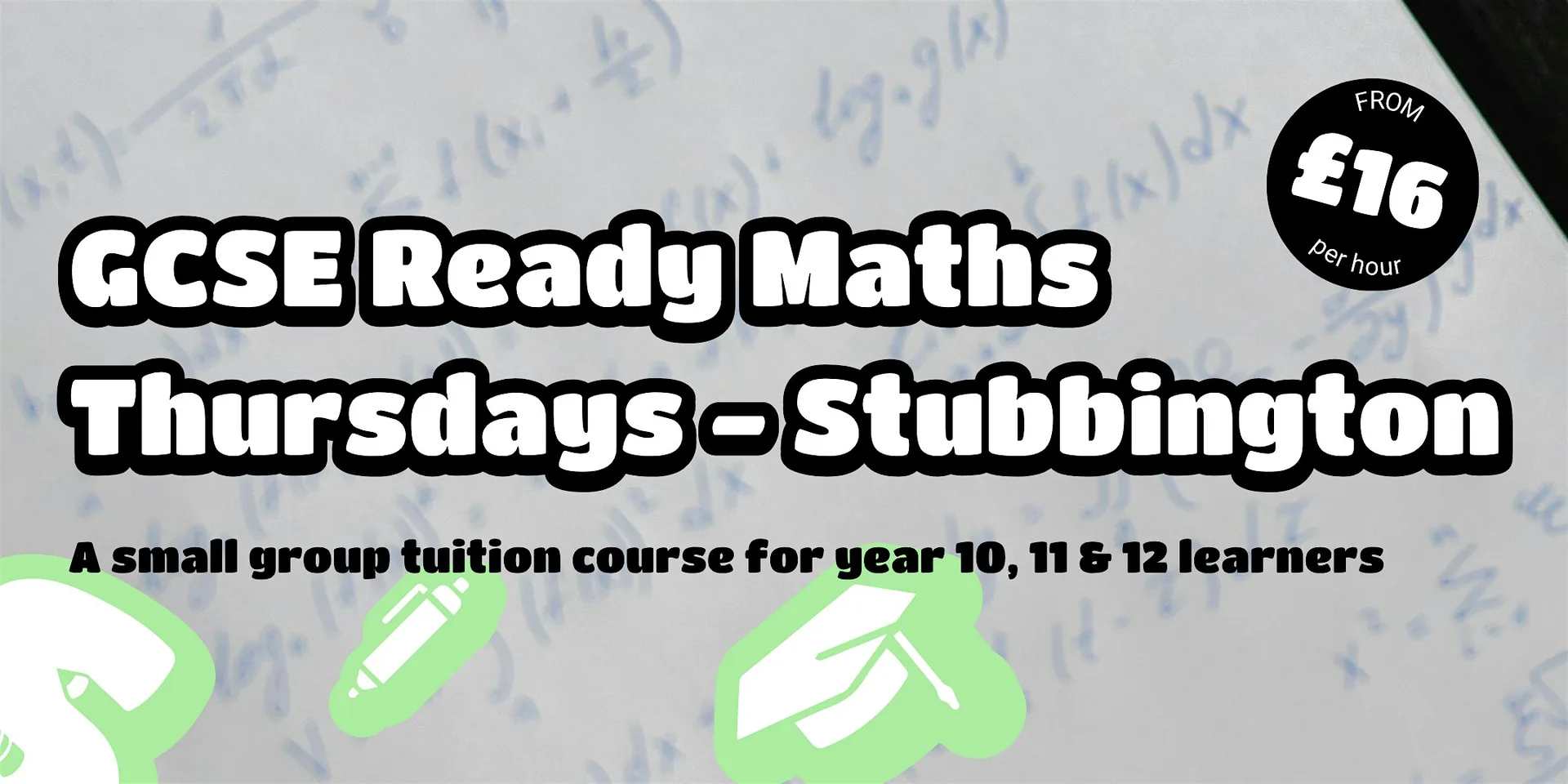 GCSE Ready Course (Maths), Year 10 to 12 (Stubbington) at Holy Rood Church