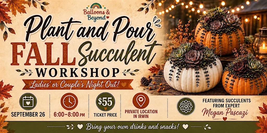 Plant & Pour: Succulent Workshop