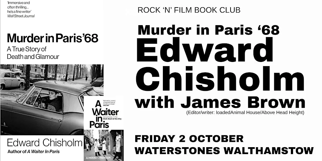 Murder In Paris ‘68 - an evening with Edward Chisholm and James Brown