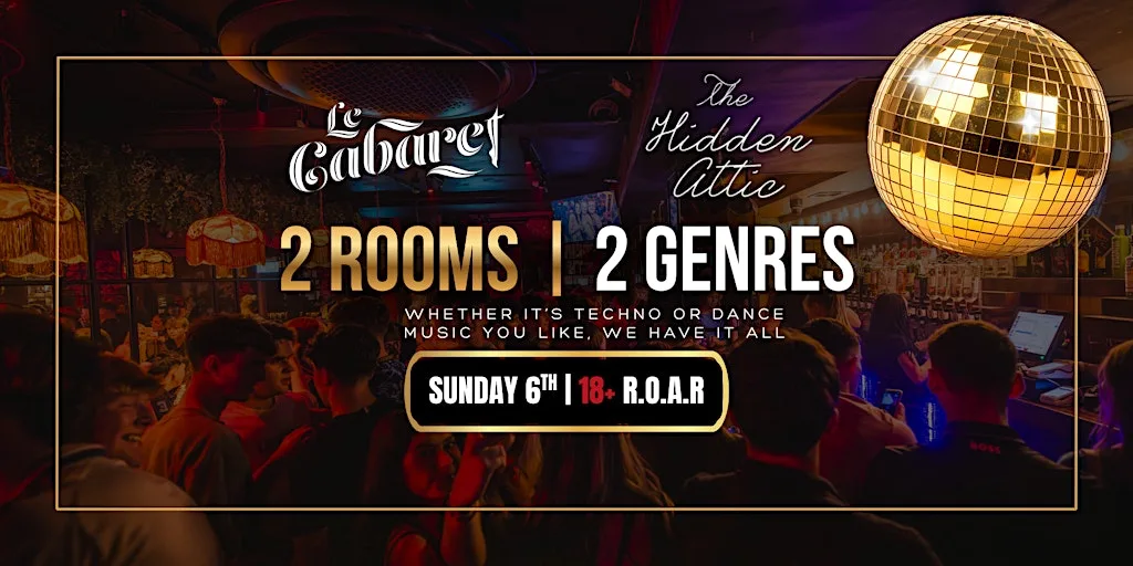Le Caberet & Hidden Attic - Freshers Sunday 6th at Le Caberet, Cork