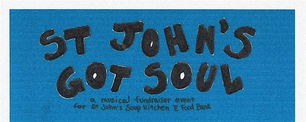 St John's Got Soul at St John The Evangelist Church