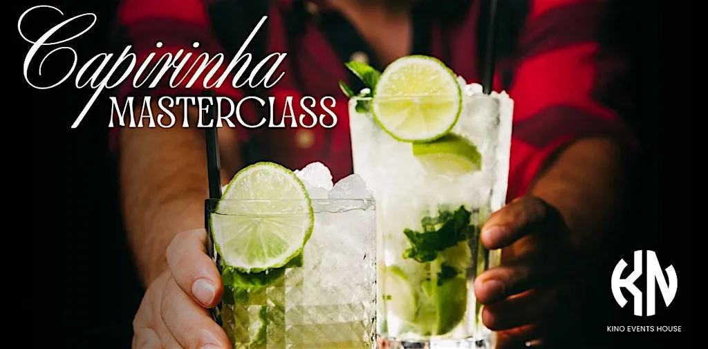 Caipirinha Masterclass at Kino Events House
