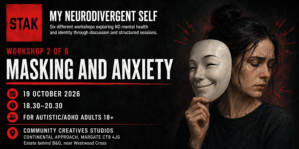 My Neurodivergent Self - Workshop 2 - Masking and Anxiety at Community Creative Studios CIC