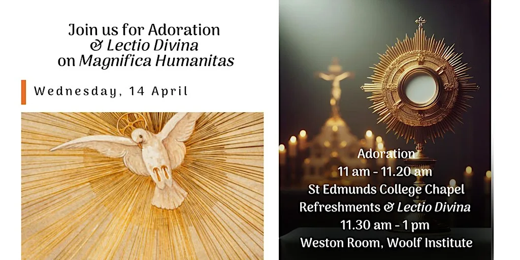 Adoration, Coffee, Lectio Divina on Magnifica Humanitas at St. Edmund's College Chapel