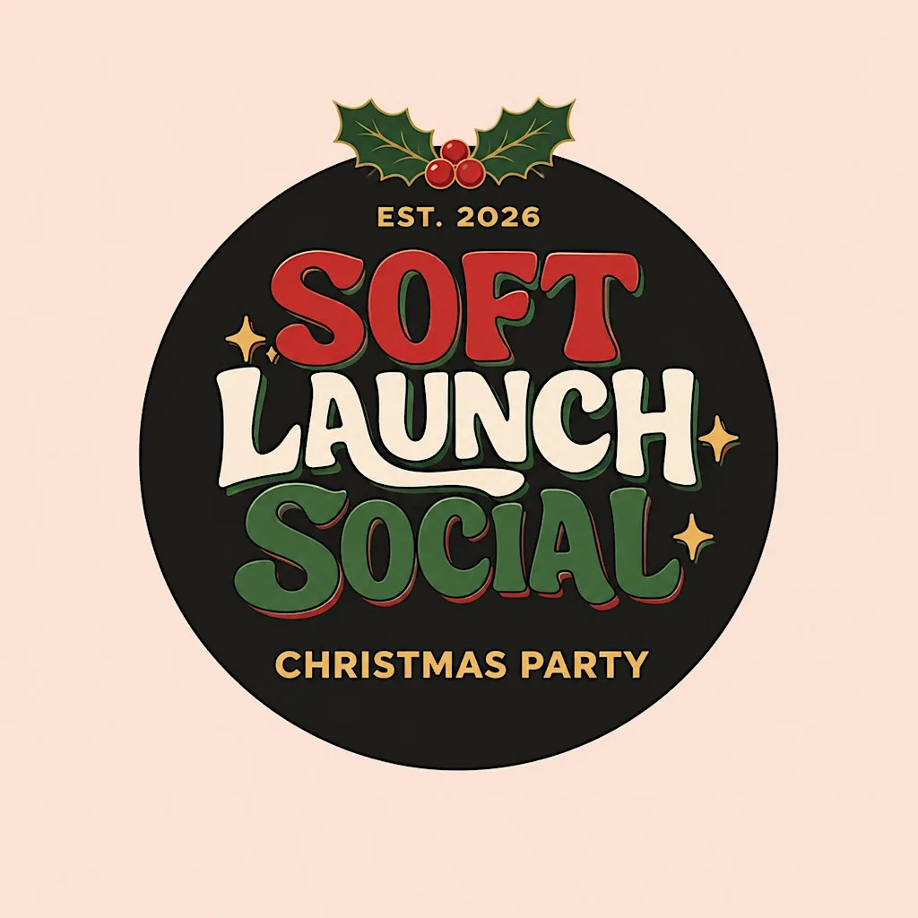 Soft Launch Social Presents: The (non office) Christmas Party