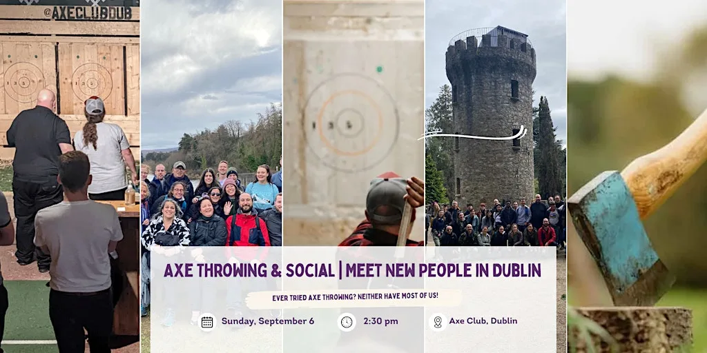 Axe Throwing & Social | Meet New People in Dublin