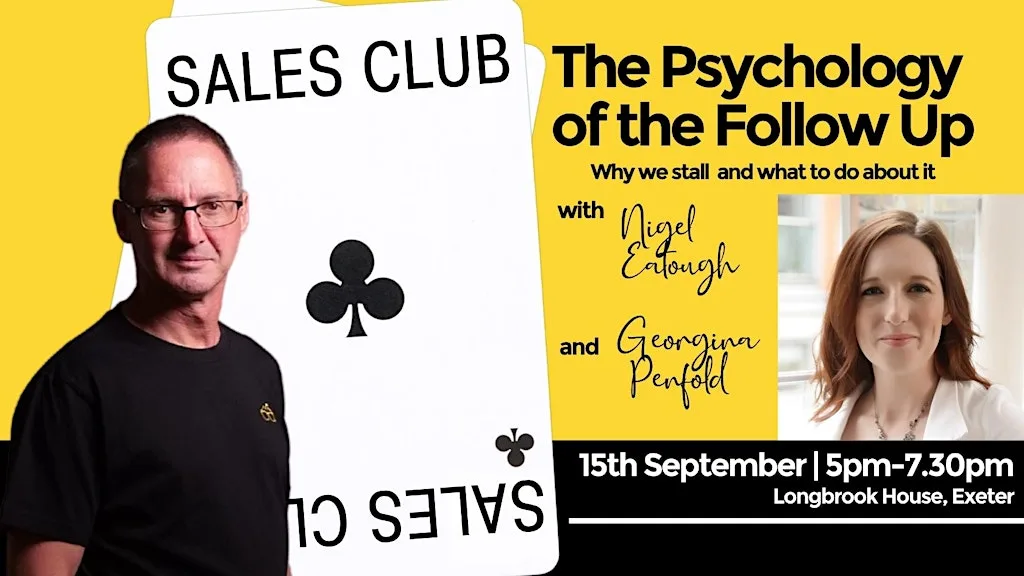 Sales Club Devon · Session 3 · Pyschology of the Follow Up