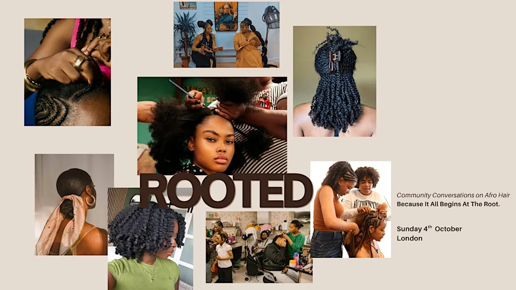 Rooted - Community Conversations on Afro Hair