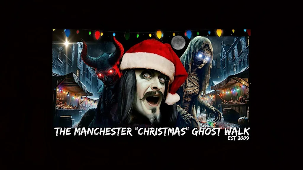 THE ORIGINAL MANCHESTER “CHRISTMAS” GHOST WALK 2026 at REAR ENTRANCE OF MANCHESTER TOWN HALL (OPPOSITE THE WATERHOUSE PUB)