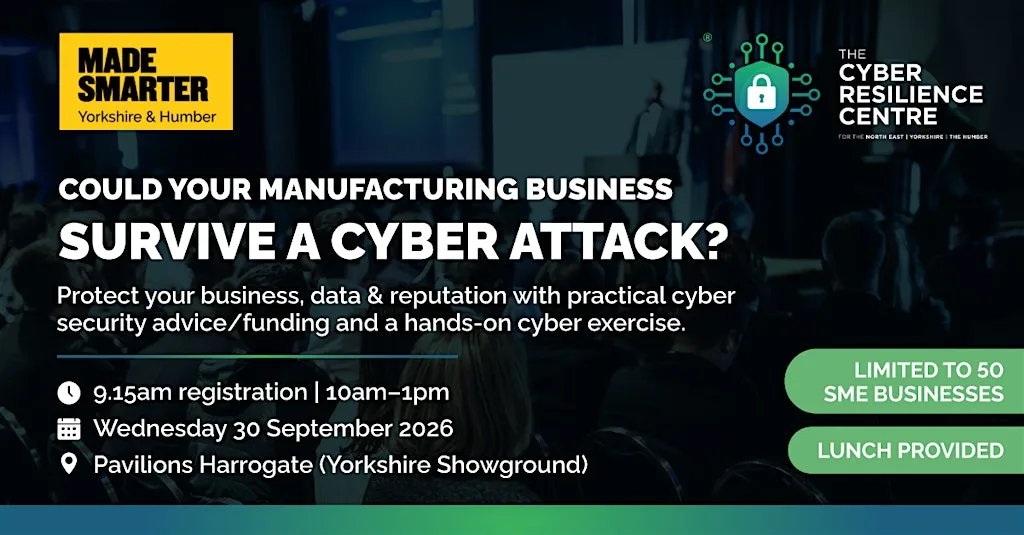 Could Your Manufacturing Business Survive a Cyber Attack? at Pavilions of Harrogate