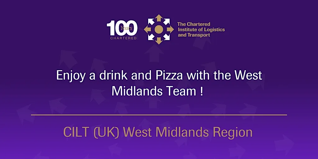 CILT (UK) Enjoy a drink and Pizza with the West Midlands Team !