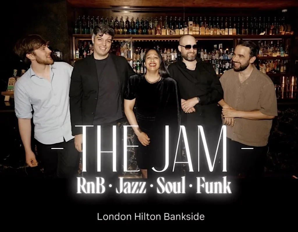 THE JAM | Soul, Jazz, R&B & Funk Live at London Hilton Bankside at Hilton London Bankside