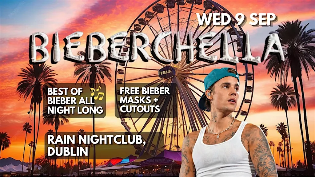 Bieberchella: Rain Nightclub - September 9th