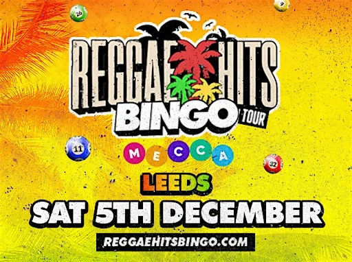 Reggae Hits Bingo Tour | LEEDS at Mecca Bingo Leeds Crossgates