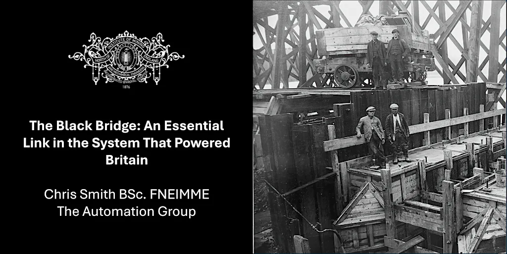 The Black Bridge: An Essential Link in the System That Powered Britain at Neville Hall