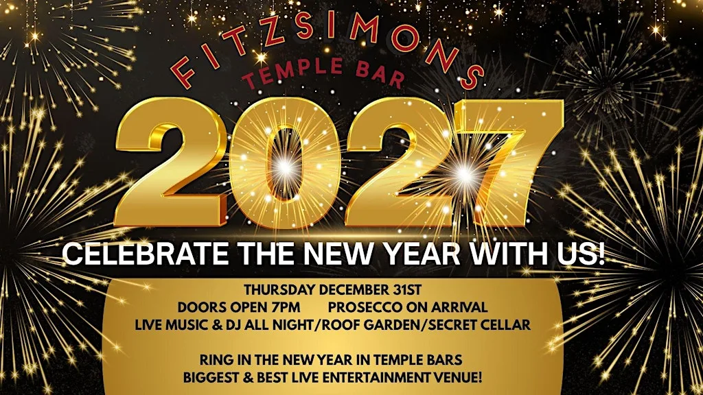 Fitzsimons Temple Bar New Years Eve Party - 2027 at Fitzsimons Bar, Temple Bar
