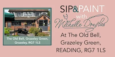 Sip & Paint with Michelle Douglas at the Old Bell