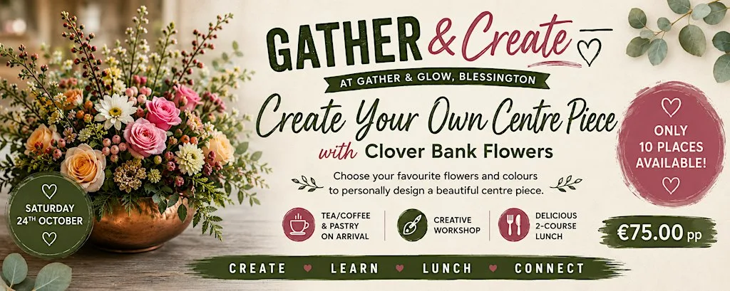 Create Your Own Centre Piece with Clover Bank Flowers | Gather & Create