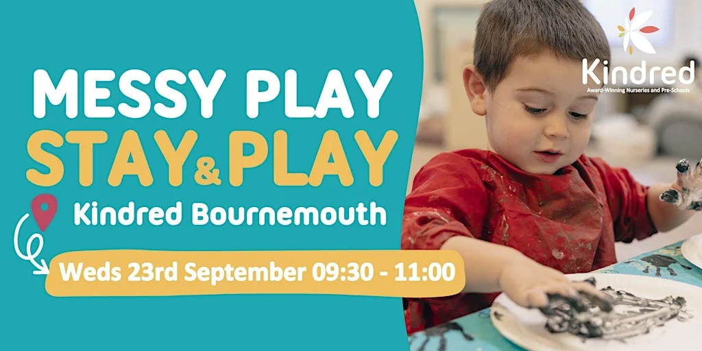 Kindred Bournemouth - Messy Play Stay and Play Session - 23rd September at Kindred Bournemouth Nursery and Pre-School