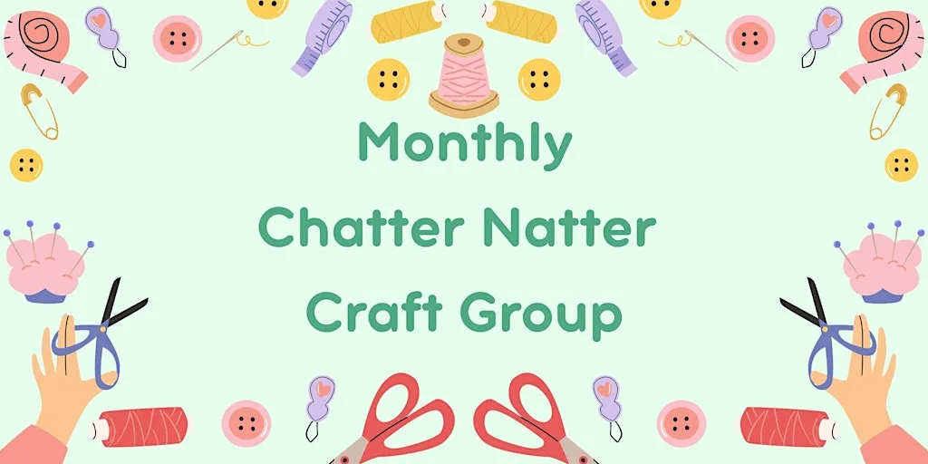 DAYTIME November Chatter Natter Craft Group
