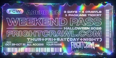 The Fright Crawl | Aberdeen Halloween Weekend Pass 2026 | All 4 Crawls at TBA