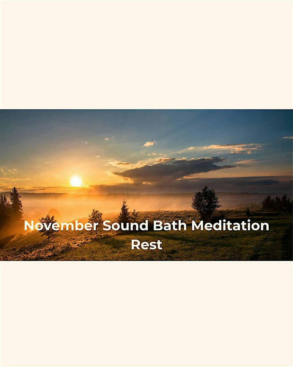 Sound Bath Meditation- Rest at Centre for Whole Health