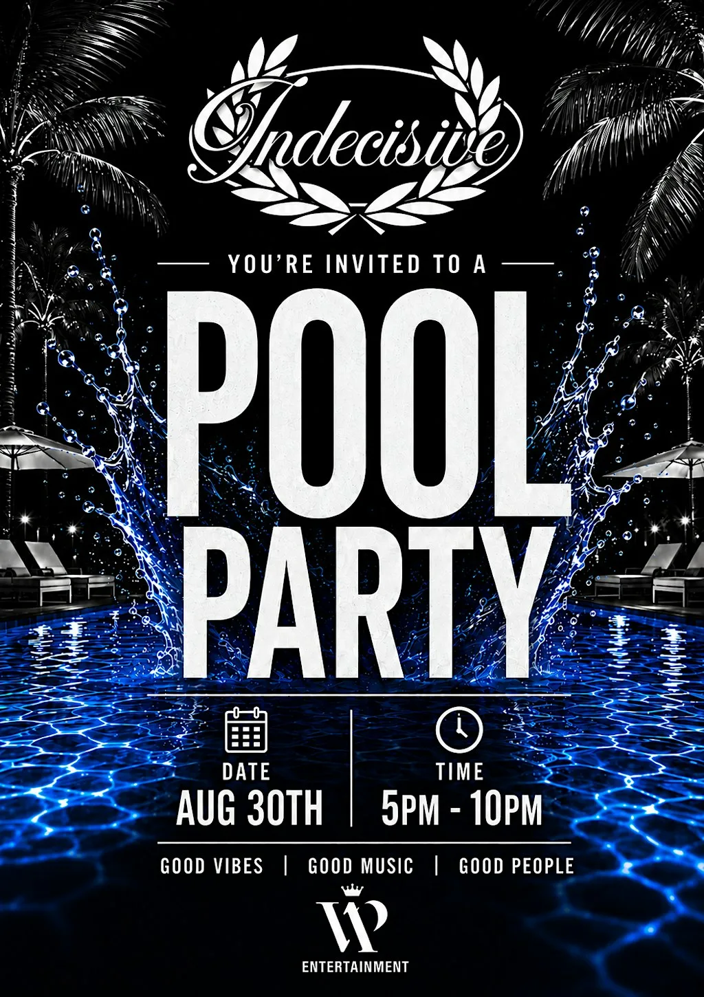 Indecisive x vip pool party