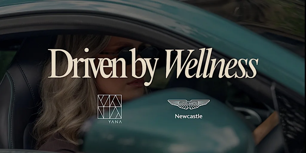 Driven by Wellness: YANA Active x Aston Martin Newcastle