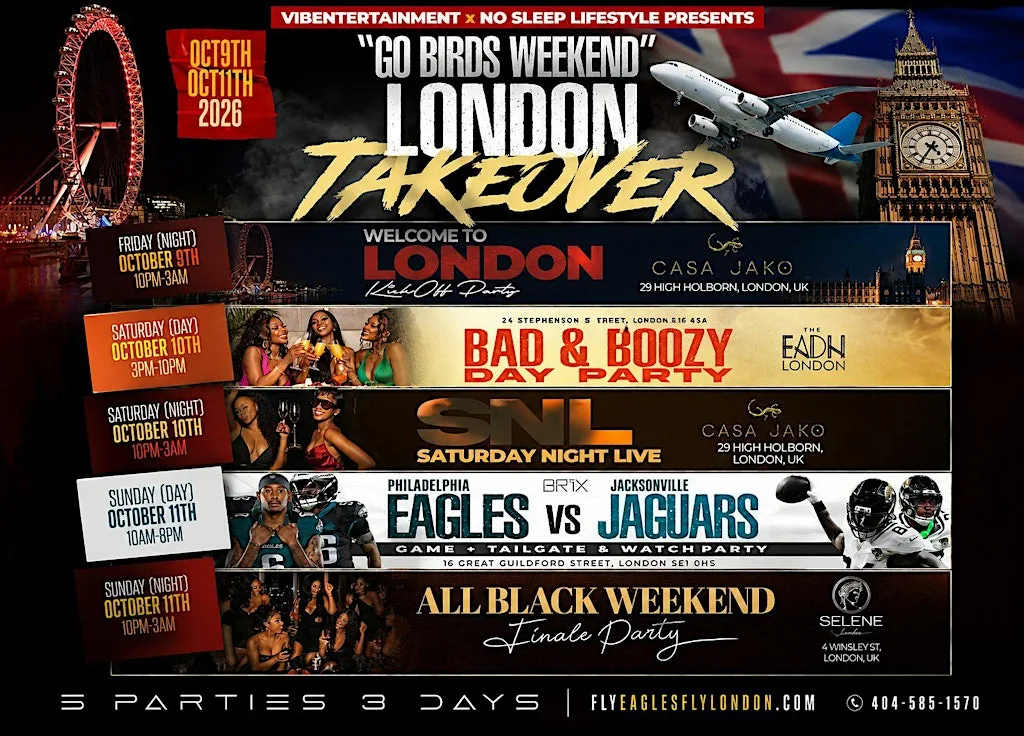 GO BIRDS LONDON, UK TAKEOVER!! Eagles vs Jaguars Game | 5 Parties 1 Price at Casa Jako