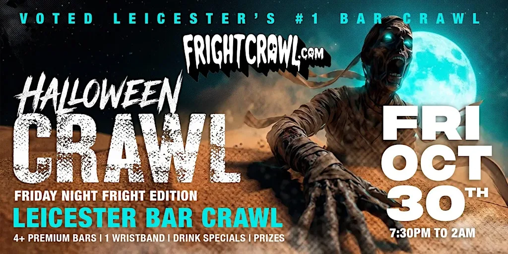 The Fright Crawl | Leicester's Hottest Halloween Bar Crawl 2026 | Fri, Oct 30 at TBA