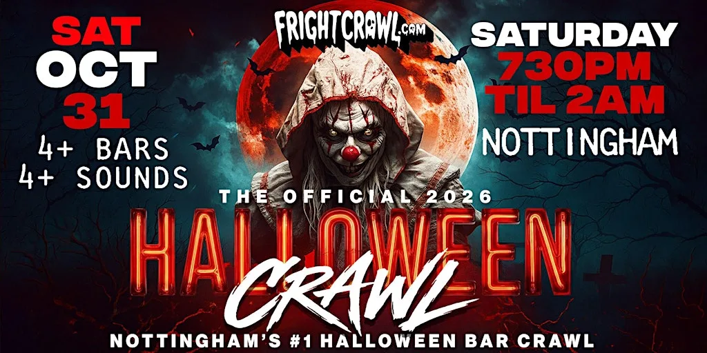 The Fright Crawl | Nottingham's #1 Halloween Bar Crawl 2026 | Sat, Oct 31