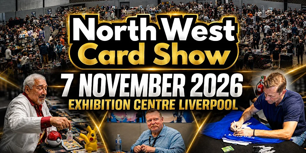 North West Card Show – Liverpool | 7th November 2026 at Exhibition Centre Liverpool