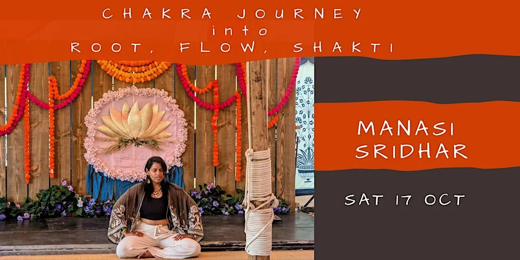 An Autumnal Chakra Journey - into Root, Flow. Shakti