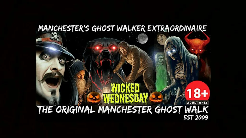 THE ORIGINAL MANCHESTER GHOST WALK “WICKED WEDNESDAY ” SPECIAL at REAR ENTRANCE OF MANCHESTER TOWN HALL (OPPOSITE THE WATERHOUSE PUB)