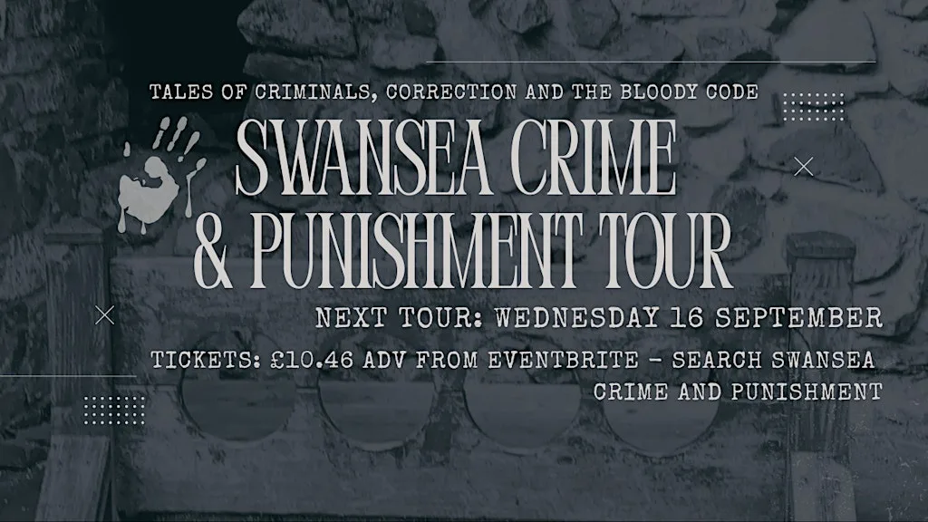 SWANSEA CRIME & PUNISHMENT TOUR at Tramshed Tech - Swansea