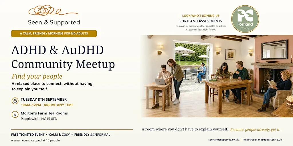 ADHD & AuDHD Community Meetup | Seen & Supported at Morton’s Farm Tea Rooms