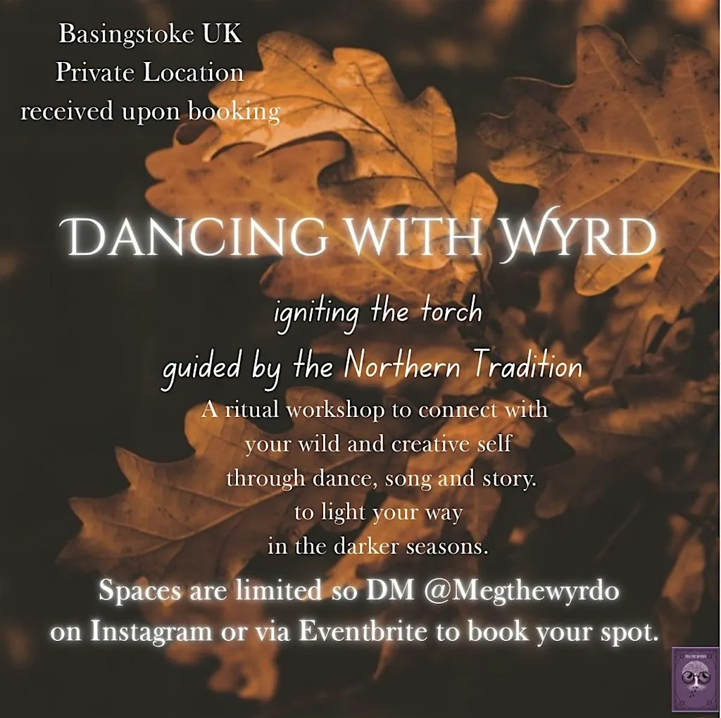 Dancing with Wyrd - channel the magic of the runes through dance and song