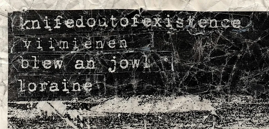 Knifedoutofexistence w/ viimienen, blew an jowl & loraine at The Fish Factory Art Space