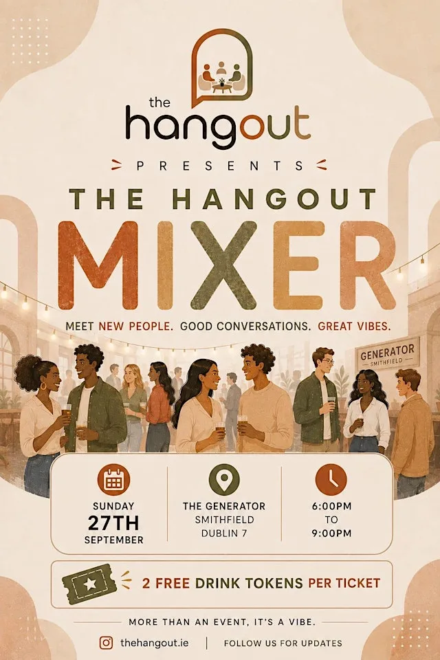 The Hangout Mixer at Generator Dublin