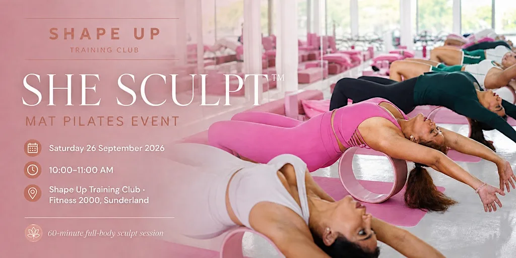 SHESCULPT Mat Pilates Sunderland | Women’s Wellness Event at Shape Up Training Club
