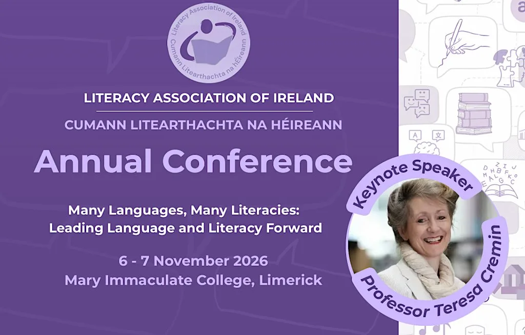 Literacy Association of Ireland, Conference 2026, 6 - 7 November 2026 at Mary Immaculate College